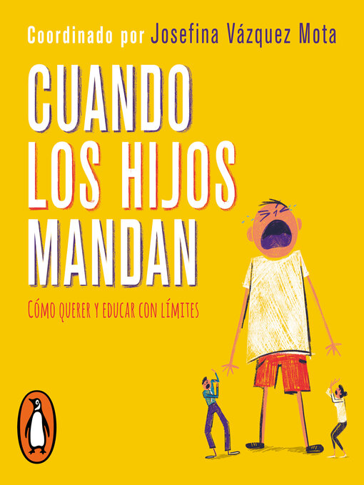 Title details for Cuando los hijos mandan by Josefina Vázquez Mota - Available